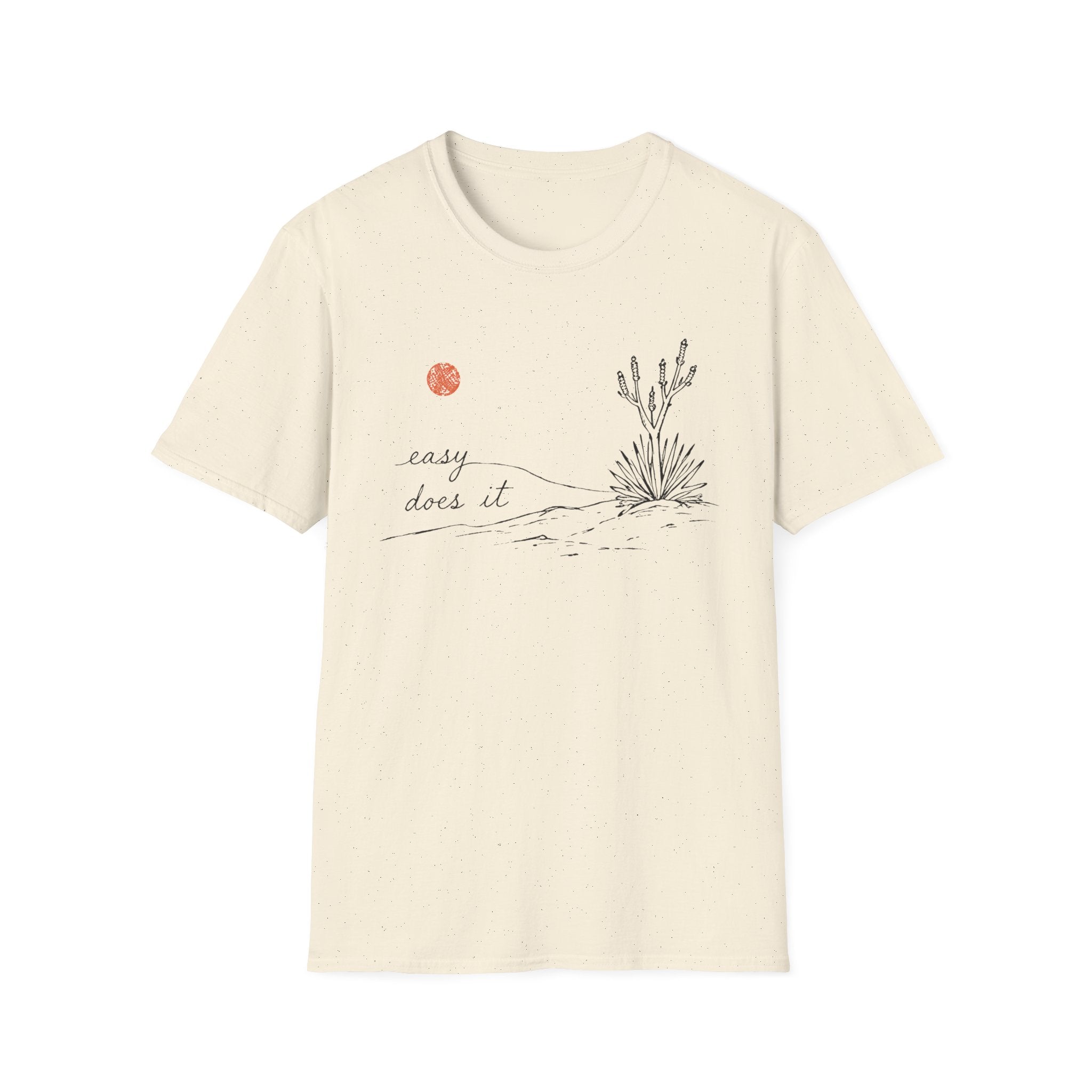 Easy Does It T-Shirt