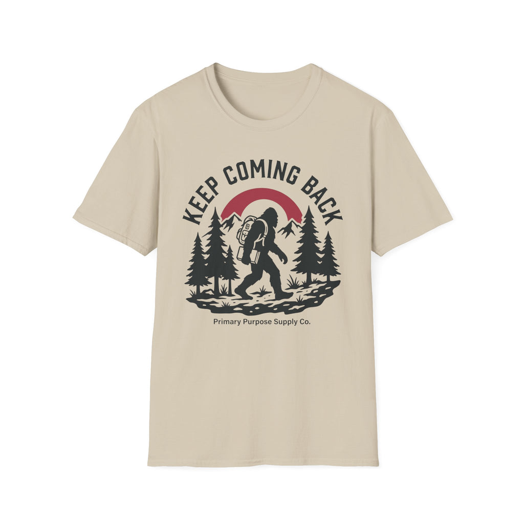 Keep Coming Back Big Foot Primary Purpose Supply Co. T-Shirt