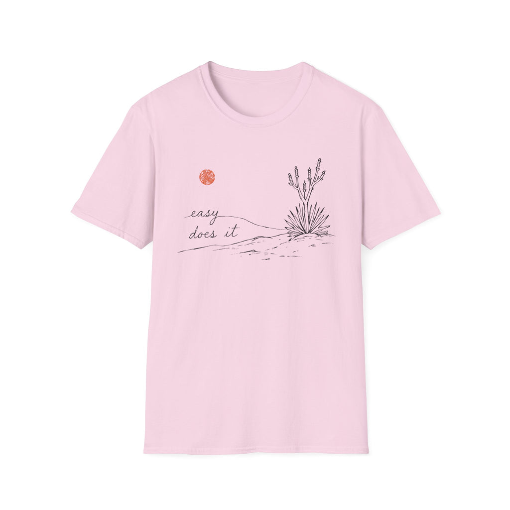 Easy Does It T-Shirt