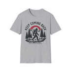 Keep Coming Back Big Foot Primary Purpose Supply Co. T-Shirt