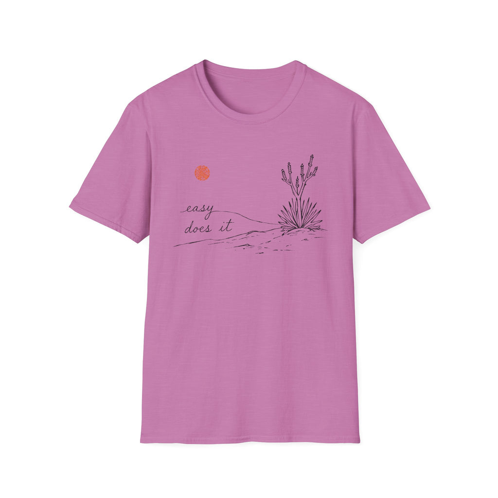 Easy Does It T-Shirt