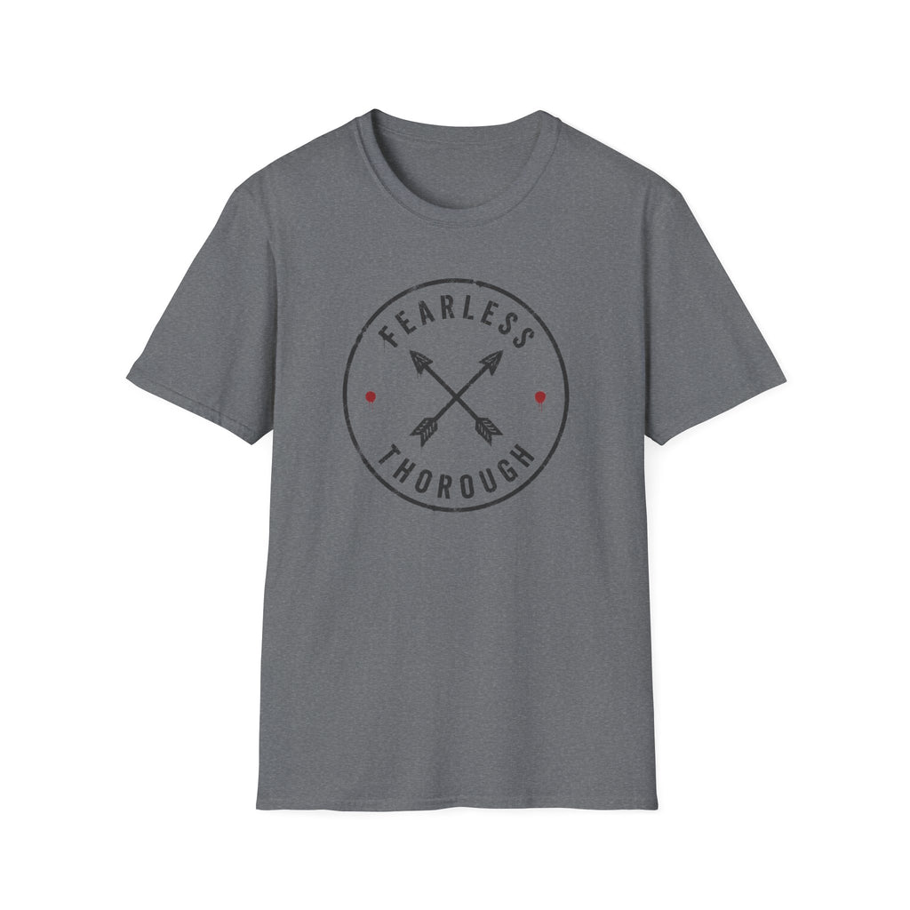 Fearless and Thorough T-Shirt