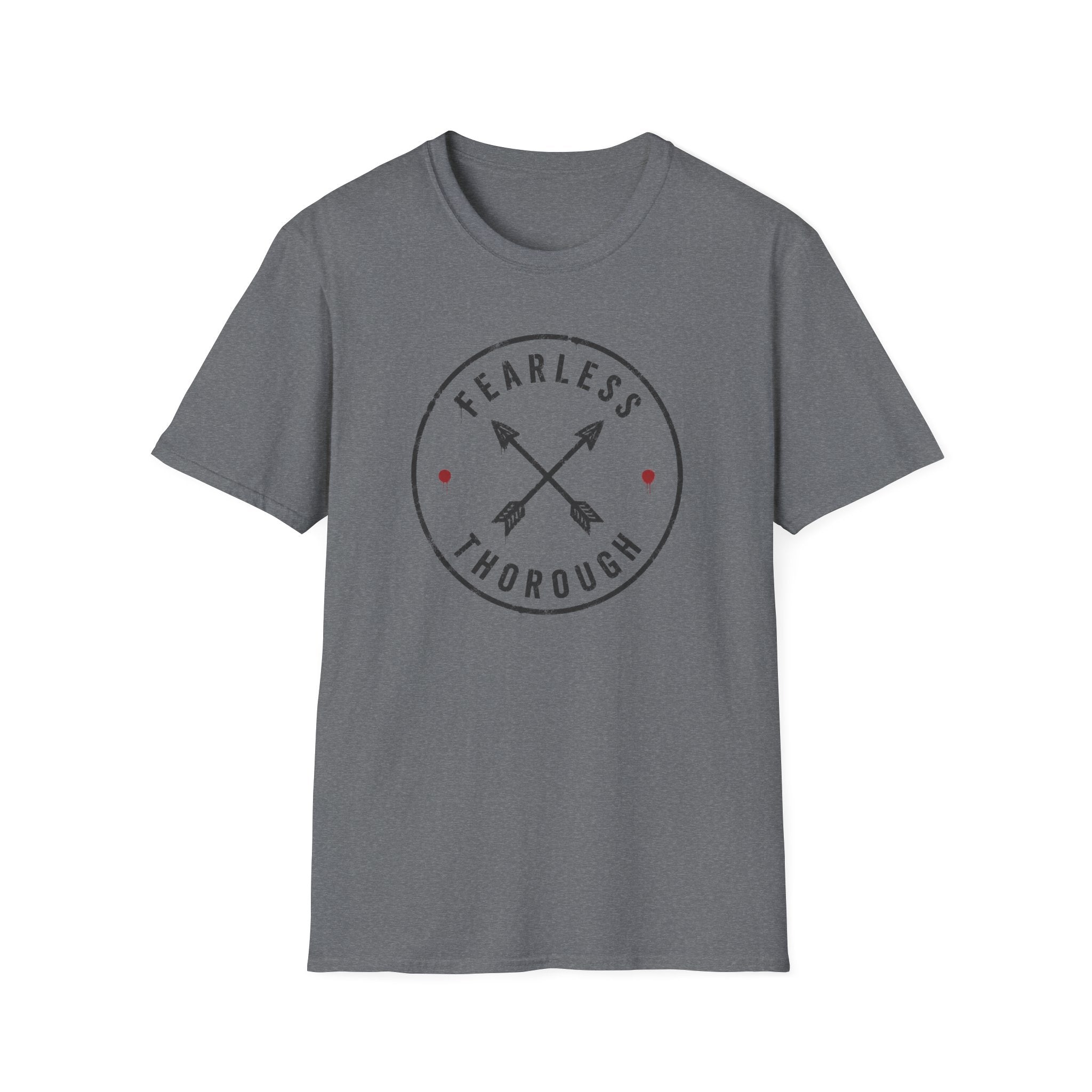 Fearless and Thorough T-Shirt