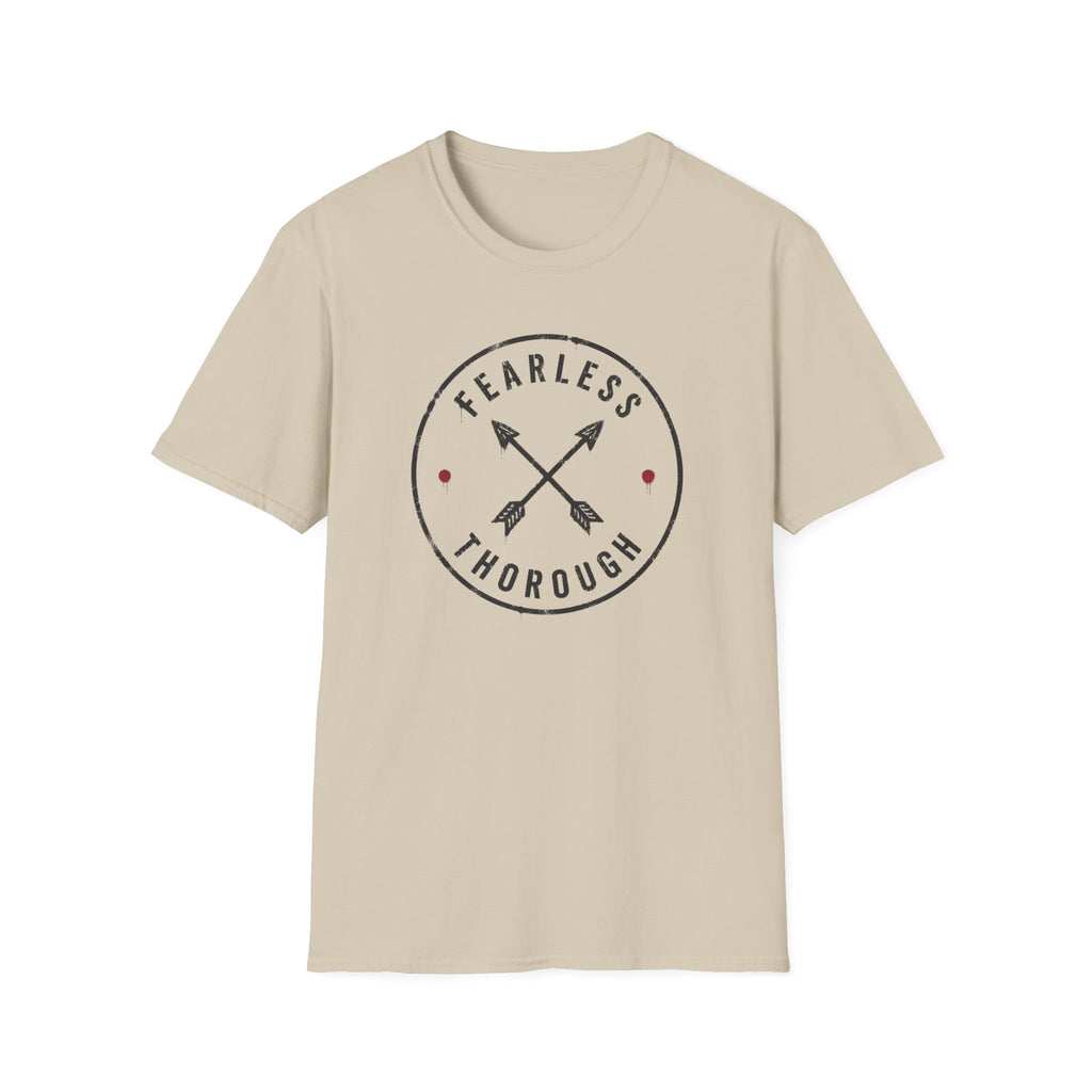 Fearless and Thorough T-Shirt