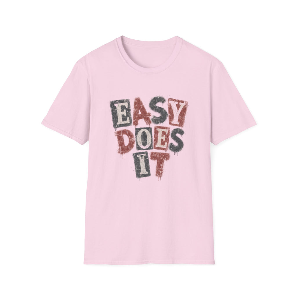 Easy Does It T-Shirt