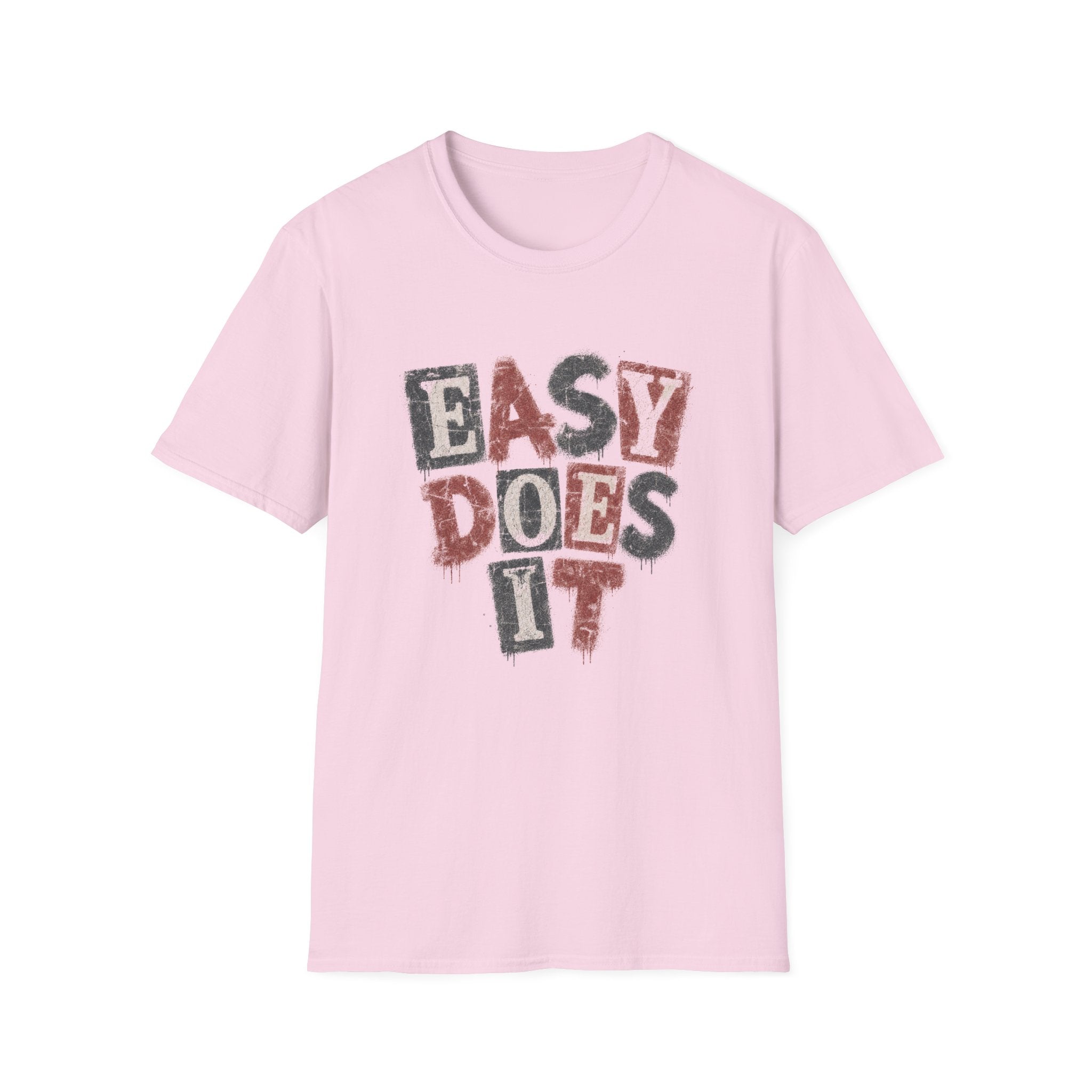 Easy Does It T-Shirt