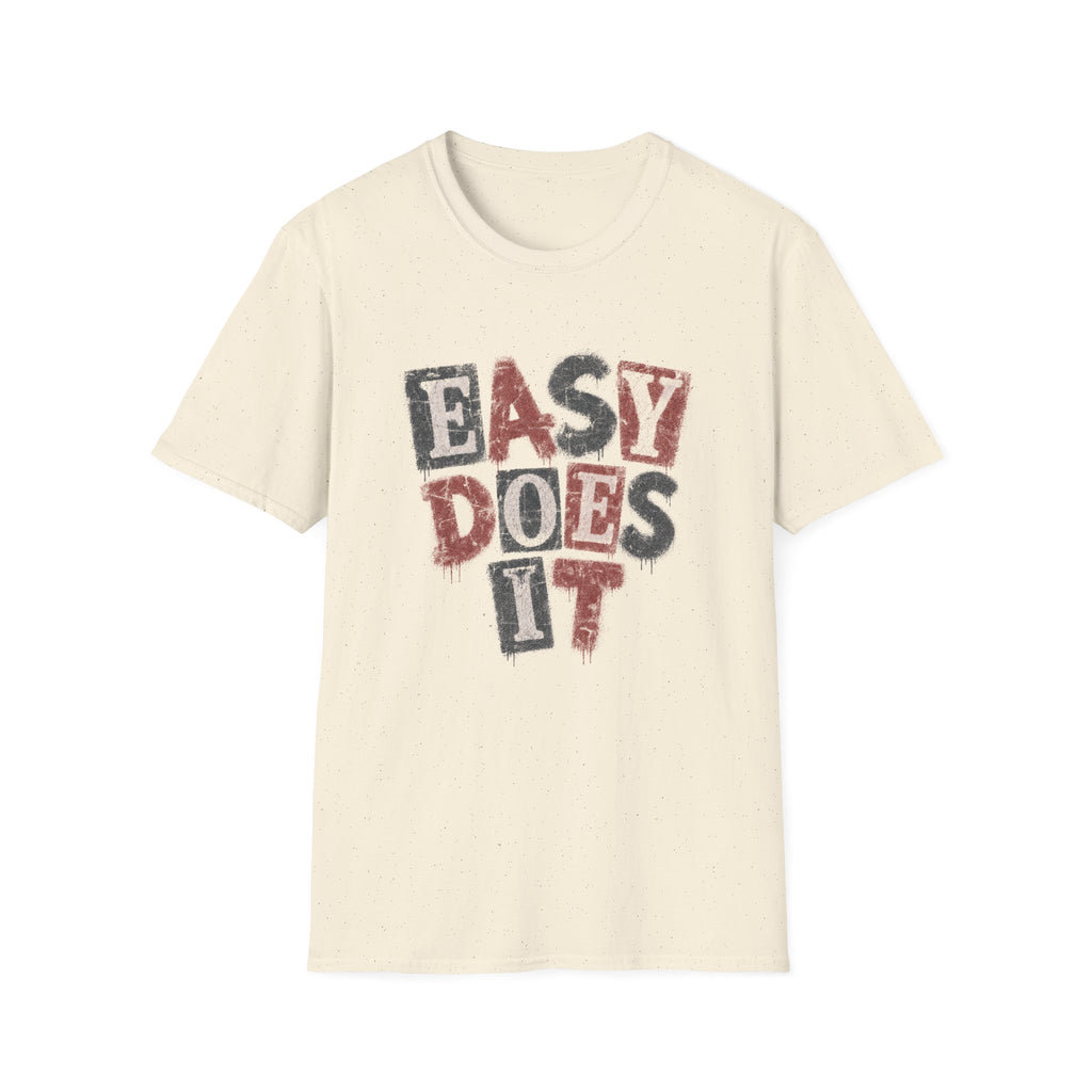Easy Does It T-Shirt