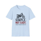 Simple. Not Easy Moto Primary Purpose Supply Co. T-Shirt