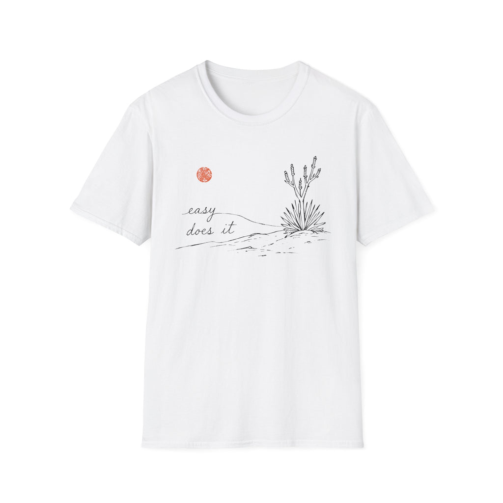 Easy Does It T-Shirt