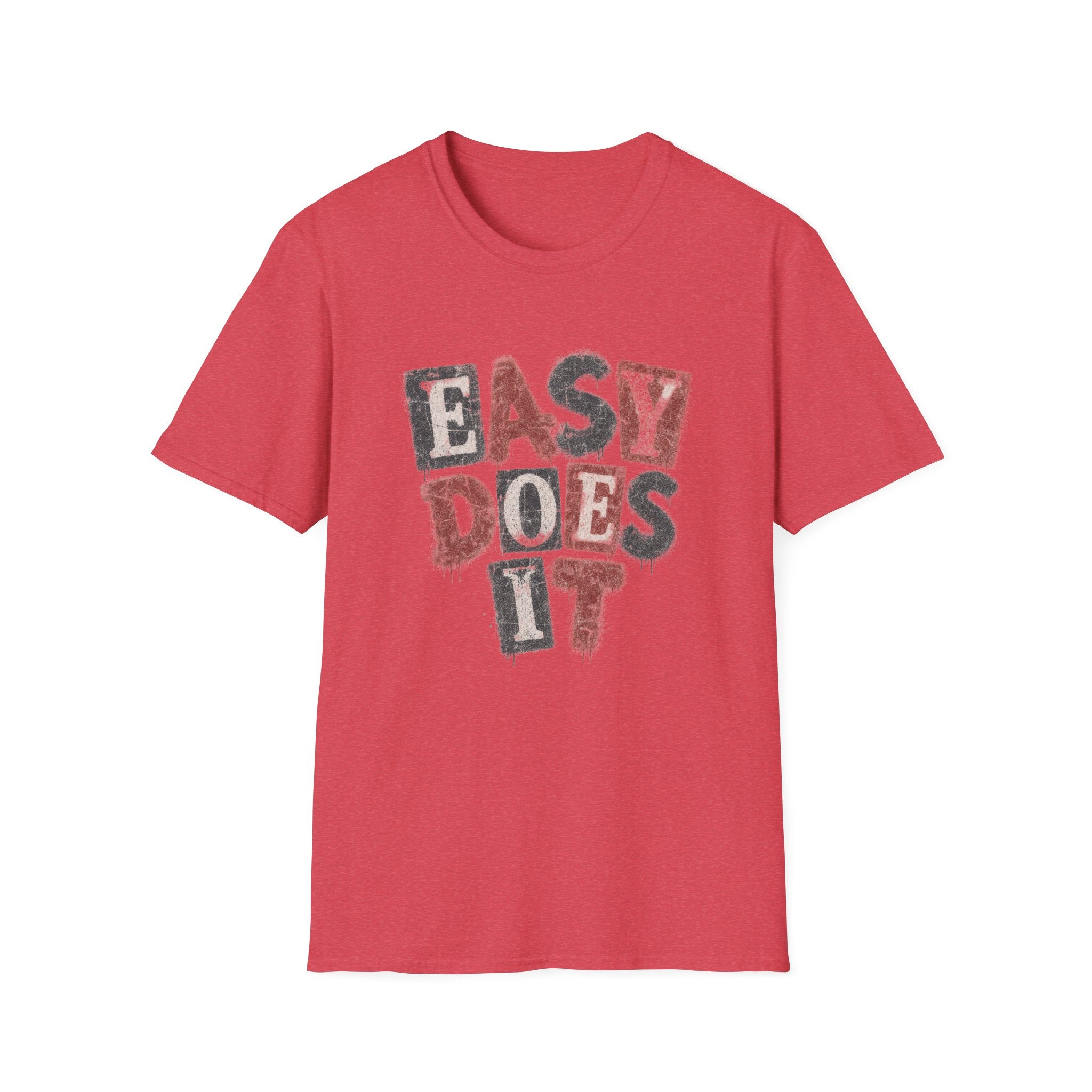 Easy Does It T-Shirt