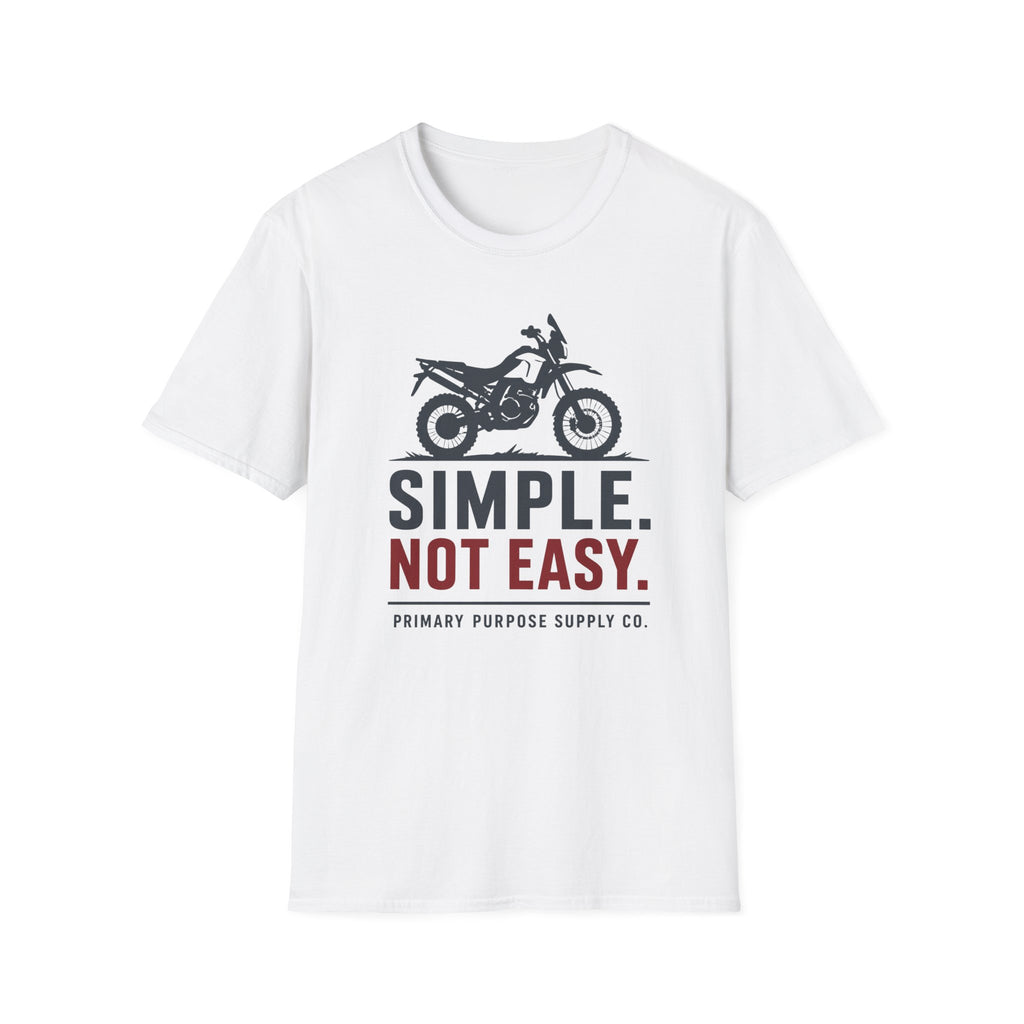 Simple. Not Easy Moto Primary Purpose Supply Co. T-Shirt