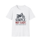 Simple. Not Easy Moto Primary Purpose Supply Co. T-Shirt
