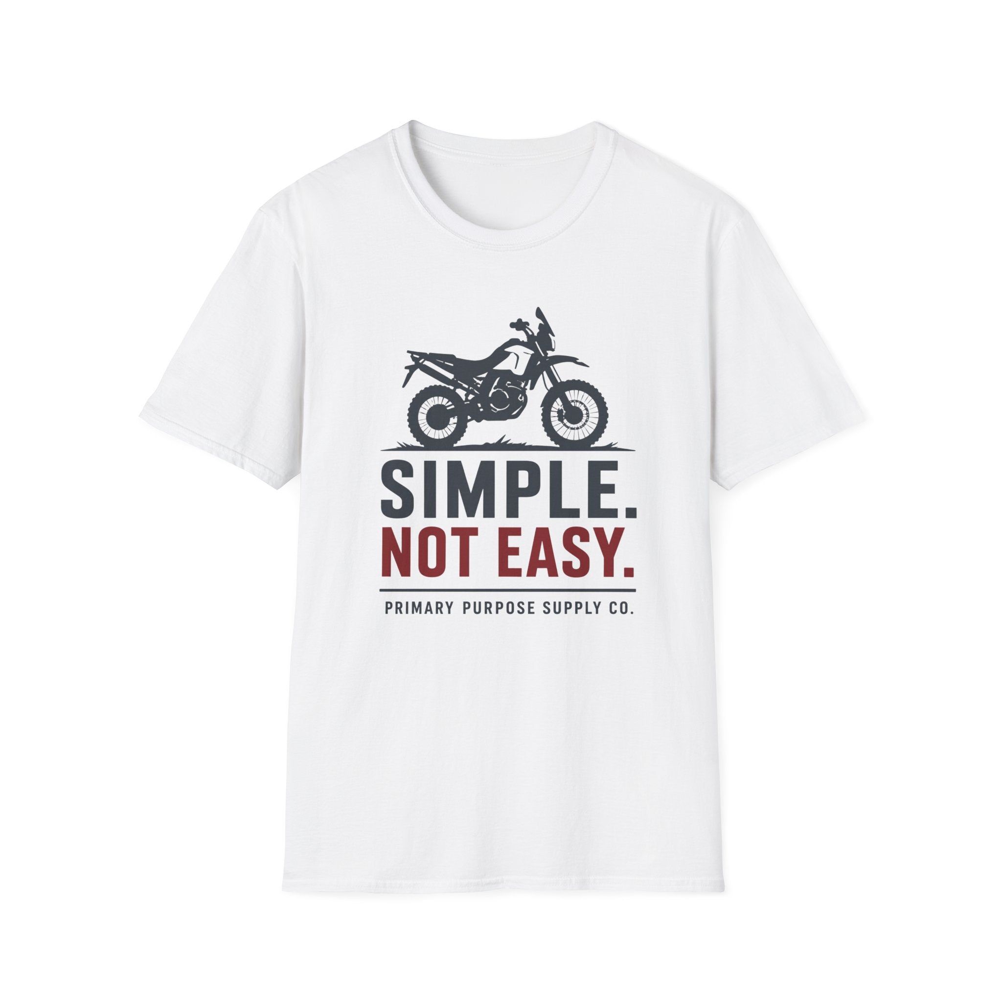 Simple. Not Easy Moto Primary Purpose Supply Co. T-Shirt