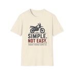Simple. Not Easy Moto Primary Purpose Supply Co. T-Shirt