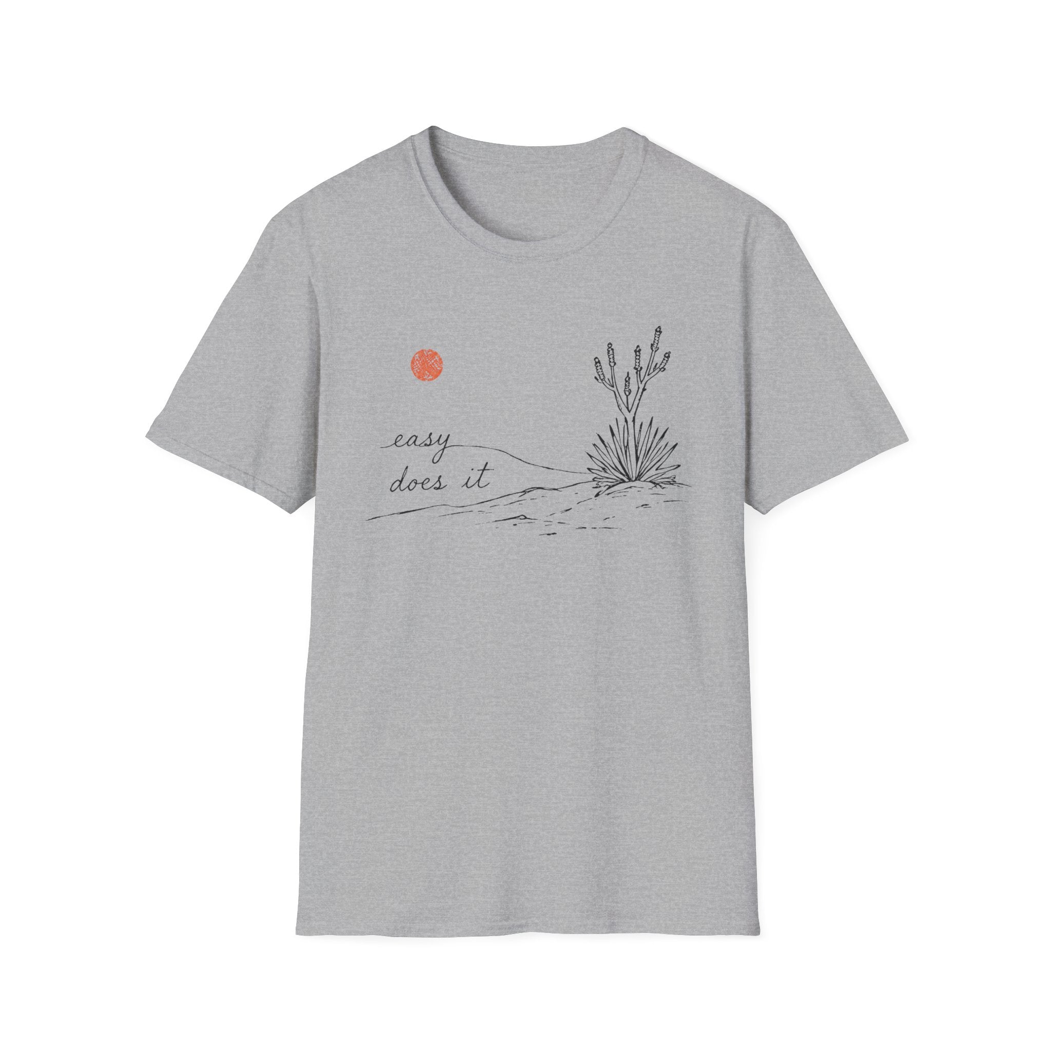 Easy Does It T-Shirt