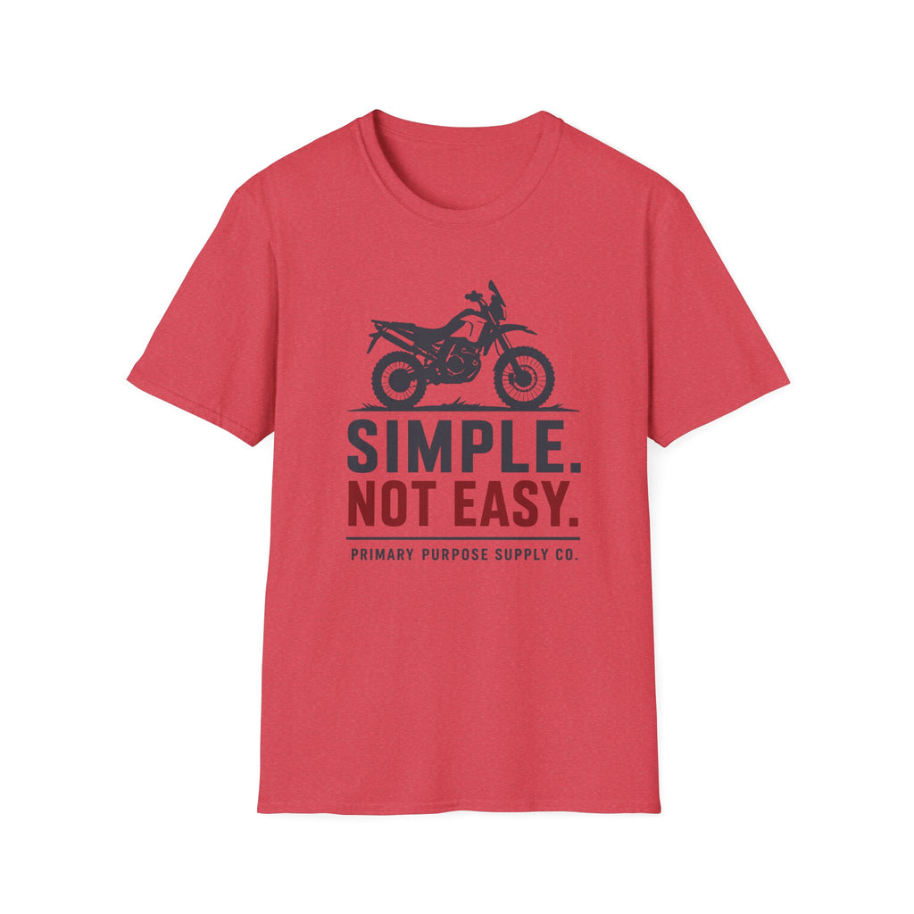 Simple. Not Easy Moto Primary Purpose Supply Co. T-Shirt