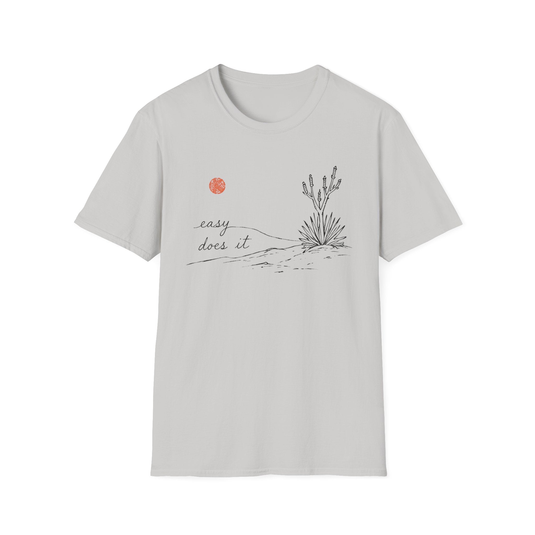 Easy Does It T-Shirt