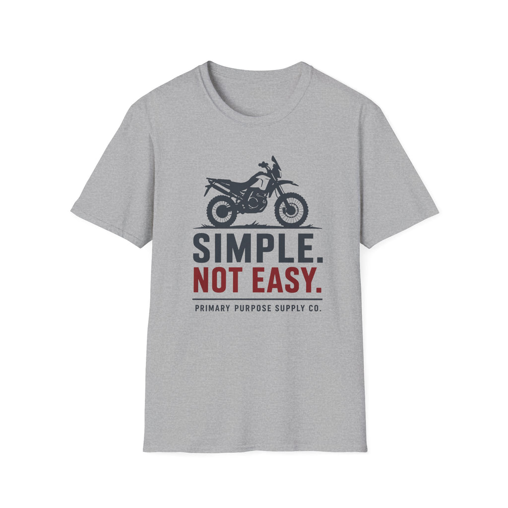 Simple. Not Easy Moto Primary Purpose Supply Co. T-Shirt