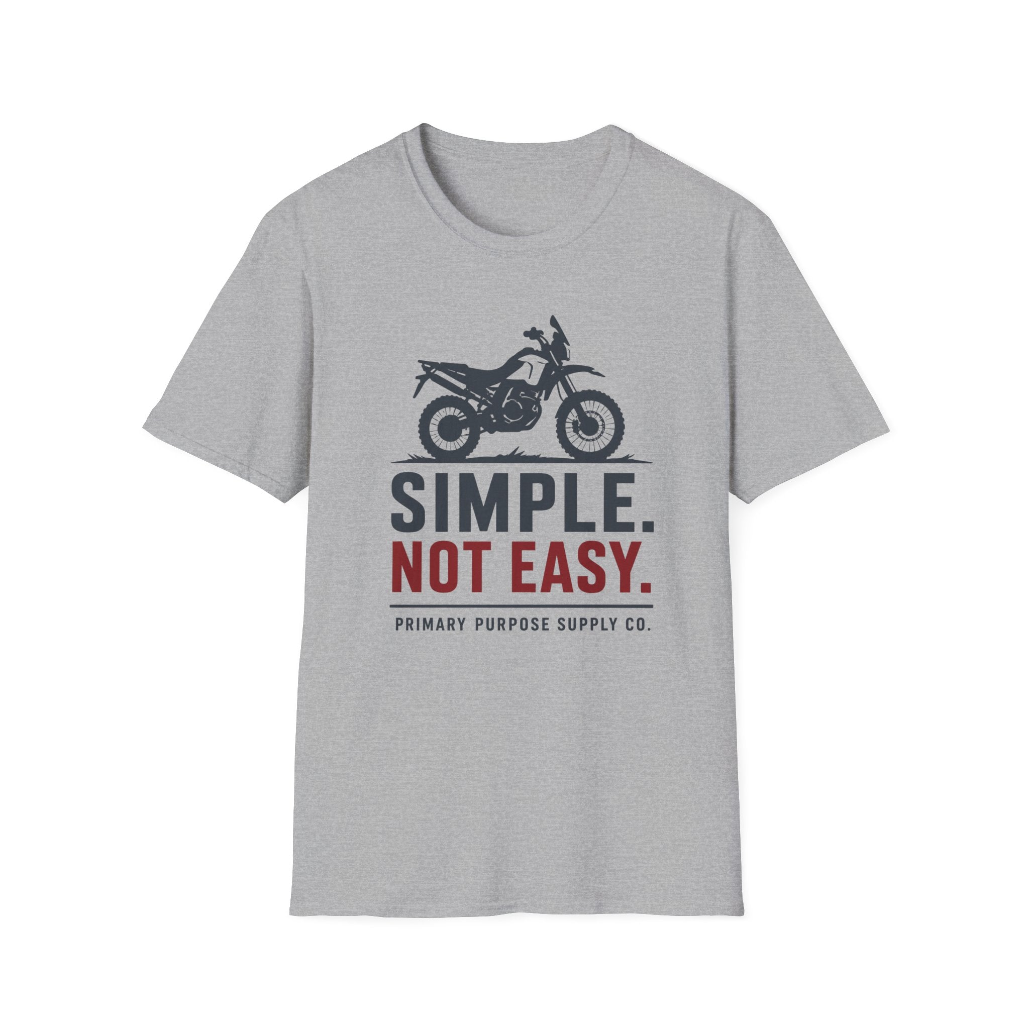 Simple. Not Easy Moto Primary Purpose Supply Co. T-Shirt