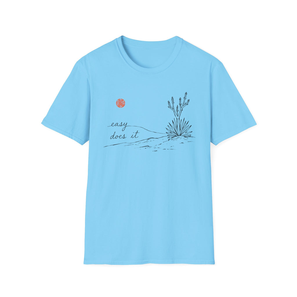 Easy Does It T-Shirt