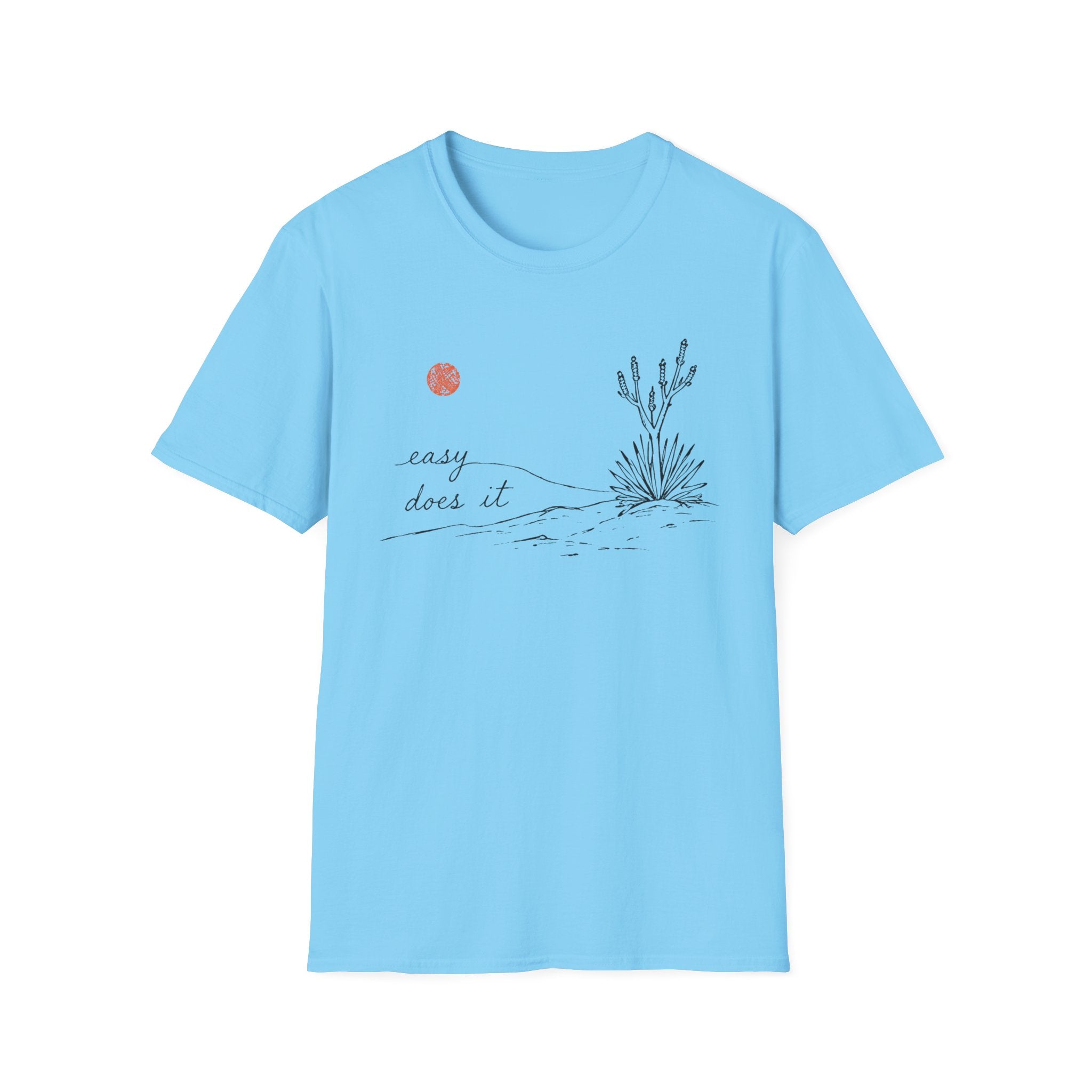 Easy Does It T-Shirt