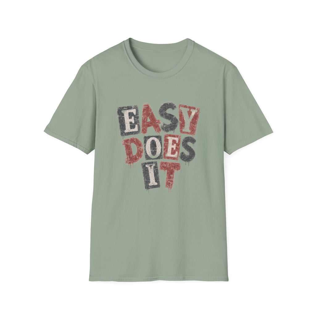 Easy Does It T-Shirt